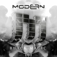 Modern8 - Black Magic [OUT NOW]