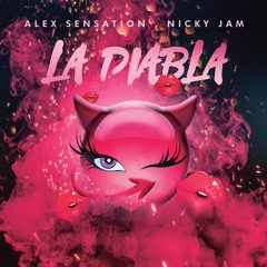 Alex Sensation Ft. Nicky Jam - La Diabla (Diego Lamas Extended)