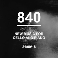 840: New Music for Cello and Piano