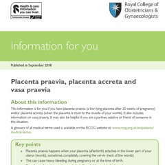 Placenta praevia, placenta accreta and vasa praevia