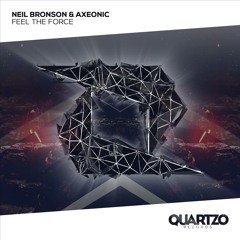 Neil Bronson & Axeonic - Feel The Force