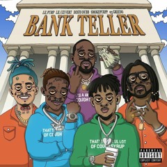 Bank Teller - Lil Pump , Lil Uzi Vert , Desto Dubb , Smokepurpp & 03 Greedo