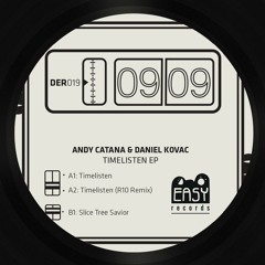 DER019 / Andy Catana & Daniel Kovac - Timelisten Ep