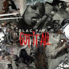 Got It All