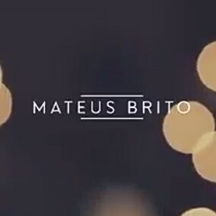 Mateus Brito- Eu venho a ti