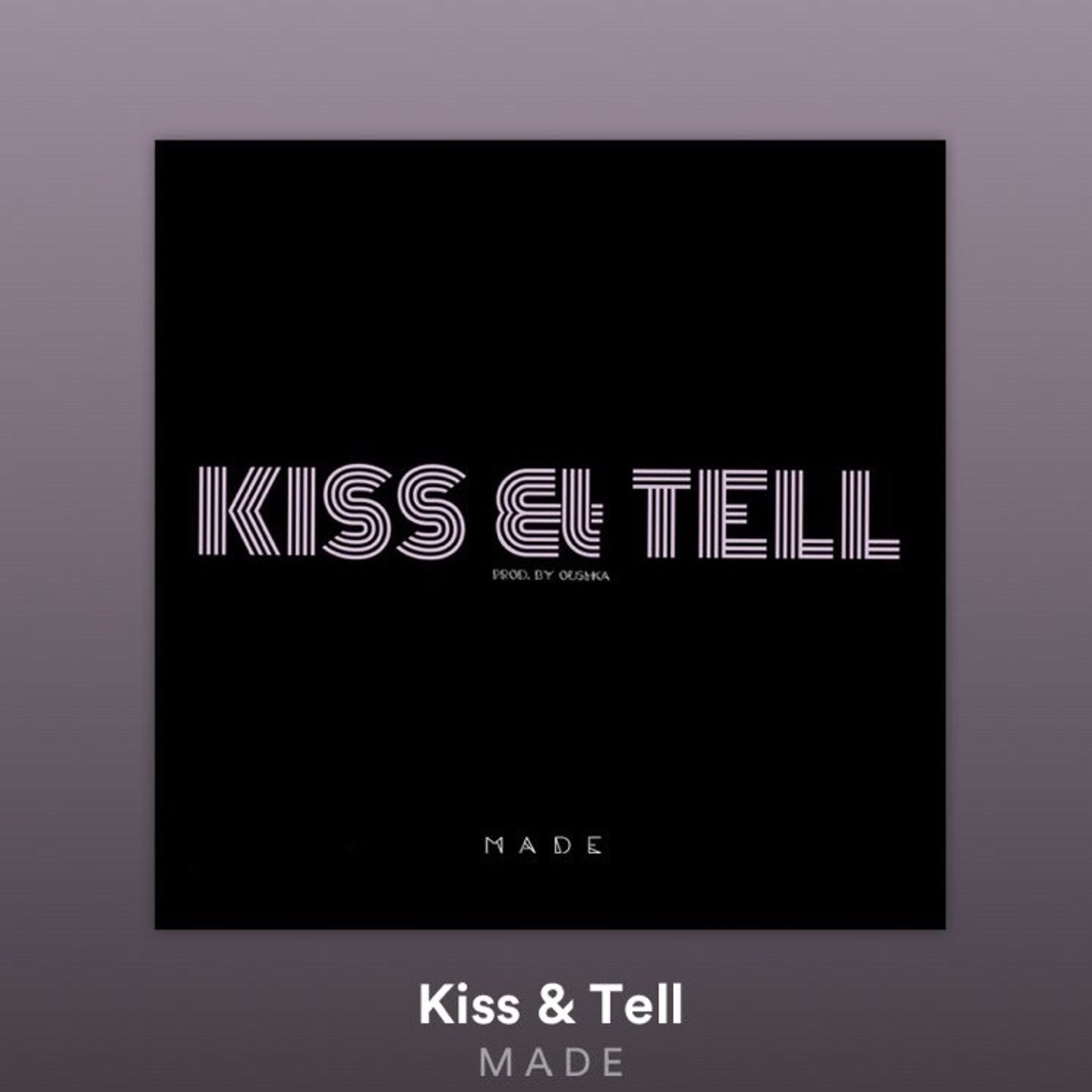 Kiss & Tell (Prod. By Oushka) episode artwork