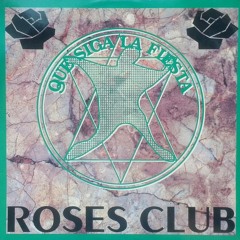 Roses Club - Que Siga La Fiesta 1992