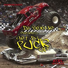 DJ BOOGIE - GET DA FUCK UP VOL.1 (2003) FREE DL