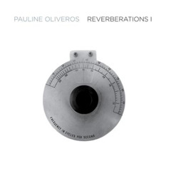 Pauline Oliveros - Mnemonics Mix - From Reverberations I - 2LP -  pre-orders available now