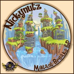 Nickynutz - Militant Breaks (EP Promo Mix)