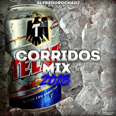 Corridos Mix | Octubre 2018 Instagram: AlfredoRocha94