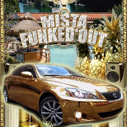 Mista Funked'Out X Donvtello - 23
