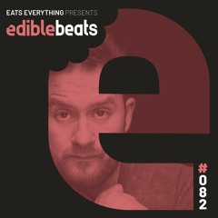 EB082 - Edible Beats - Eats Everything b2b Luigi Madonna live at Pyramid, Amnesia - Ibiza (Part 2)