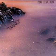 FREE BEAT\\\ "Dang" prod. by Al.Blck
