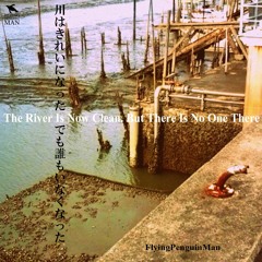 The River Is Now Clean. But There Is No One There