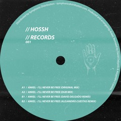 HSH001 Ankel - I'll Never Be Free (Alejandro Cuestas Remix) [Preview]