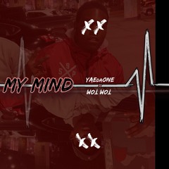 My Mind (Feat. TomTom) (Prod. By Sevyn)