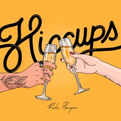 Hiccups [Prod. Charley Cooks]