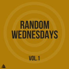 Random Wednesdays Vol. 1