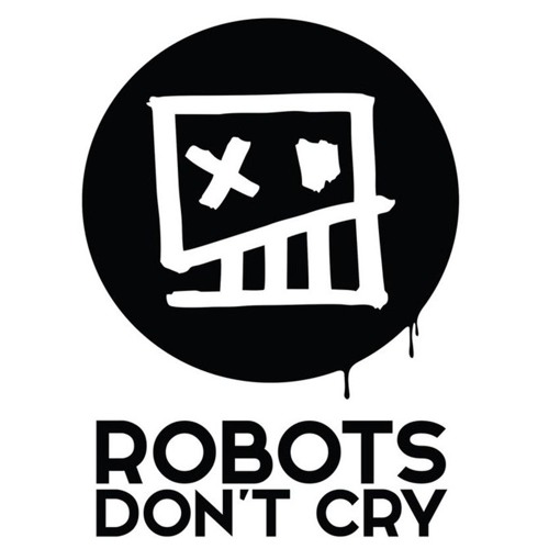 Robots Don't Cry
