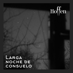 Larga Noche de Consuelo