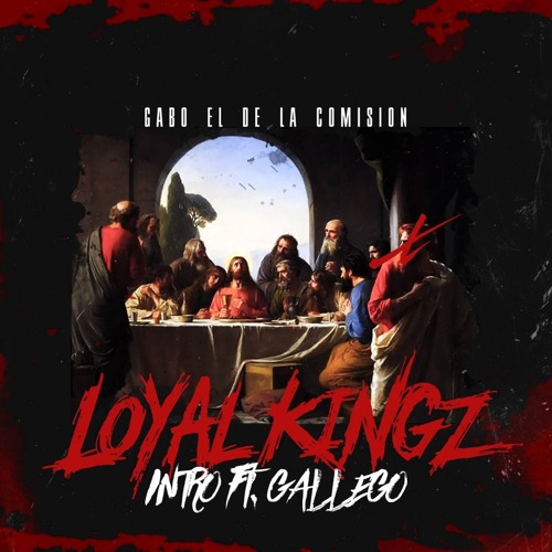 GALLEGO - INTRO (LOYAL KINGS)