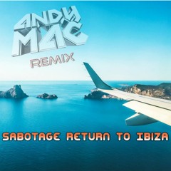 Return To Ibiza (Andy Mac Remix)