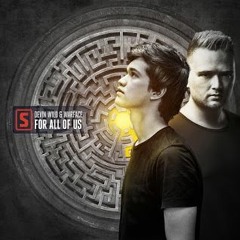 Devin Wild & Warface - For All Of Us (Fading Memories Climax Edit)*FREE DOWNLOAD*