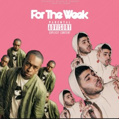 For The Week Ft TrapDes ( prod by Zoron )