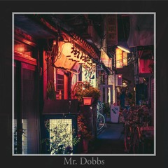Mr. Dobbs (Prod. By Ntourage)
