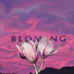 Bloming (Prod. Zdan)