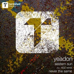 Yeadon - Eastern Sun (ADZ Remix) preview