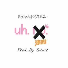 Uh yeah (prod. by Qwinz)