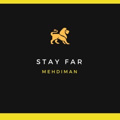 Mehdiman - Stay Far ( Riddim Prod. By Boombardub )