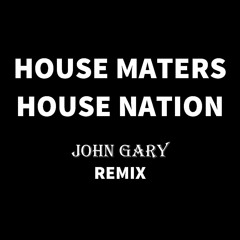 Housemasters Boys - House Nation