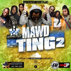 Mawd Ting 2 - Produced & Remixed By Hopewest