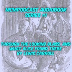 Through the Looking Glass, and What Alice Found There