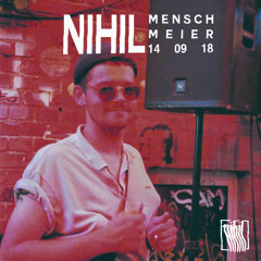 Nihil XXV | Mensch Meier 14 09 18