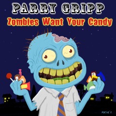 Zombies Want Your Candy