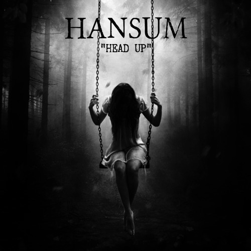 Hansum - Head Up (Prod. By KingWillMusic)