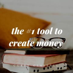 The #1 tool for creating money