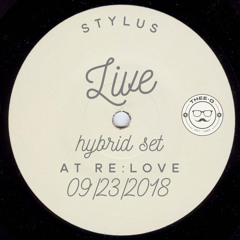Stylus - Live at re:love (09/23/2018)