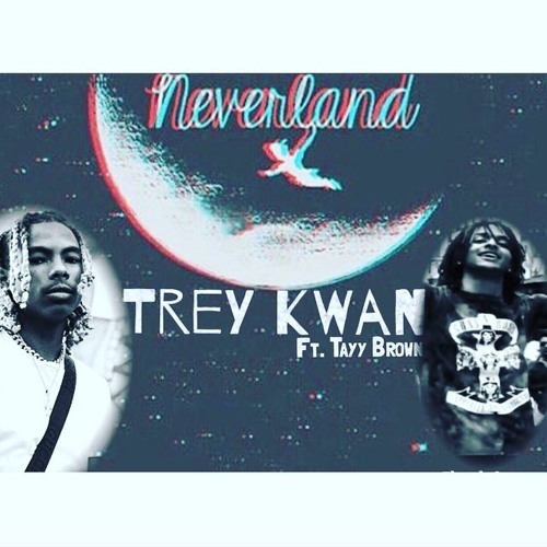 "Neverland" (Ft. Tayy Brown)