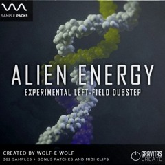 Alien Energy Sample Pack Demo Track By Wolf-e-Wolf
