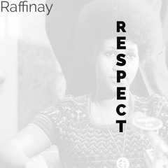 Raffinay X Don ATM Slim - Respect