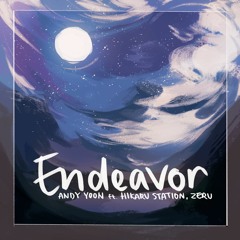 Endeavor (feat. Hikaru Station & Zeru)
