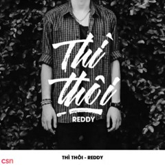 Thi Thoi - Reddy [Lossless FLAC]