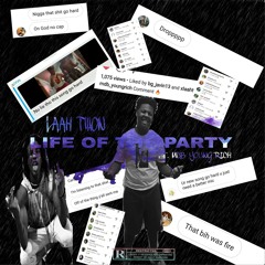 Life Of The Party(feat. LaahTwon)
