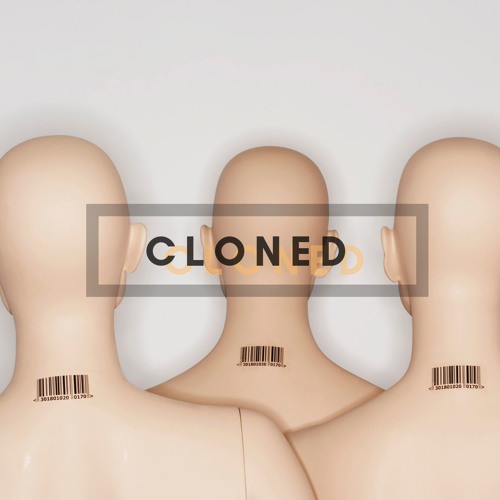 Cloned