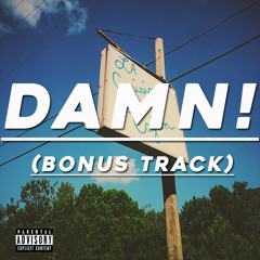 DAMN (Bonus Track)
